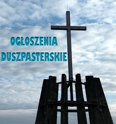 Ogłoszenia na 22 sierpnia 2021 Ogłoszenia na 22 sierpnia 2021