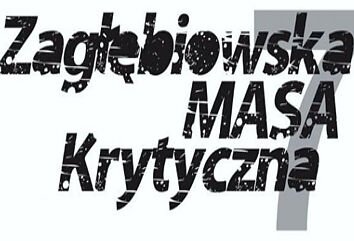 Zagłębiowska Masa Krytyczna Zagłębiowska Masa Krytyczna